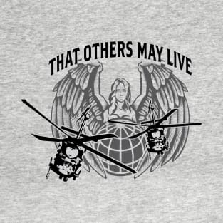 That Others May Live Clear T-Shirt